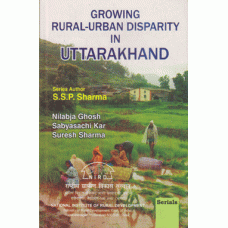 Growing Rural-Urban Disparity in Uttarakhand